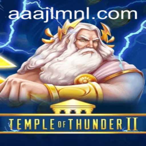 TempleofThunderII: A Riveting Adventure Awaits at AAAJL.COM